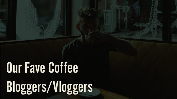 Our Favorite Coffee Bloggers
