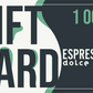 Espresso Dolce Gift Card